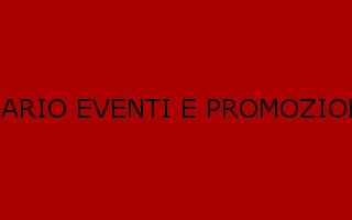 CALENDARIO EVENTI E PROMOZIONI 2017